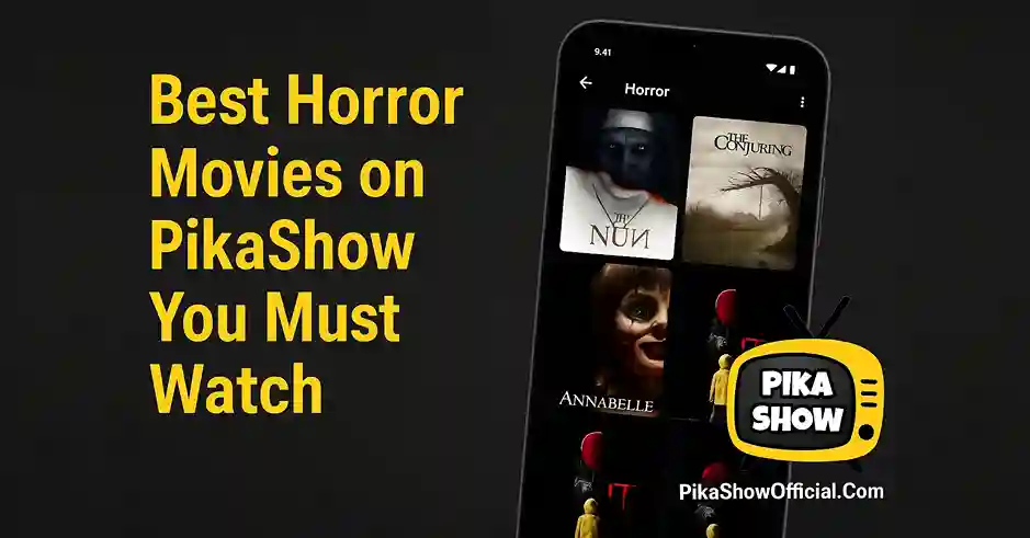 Best Horror Movies on Pikashow You Must Watch