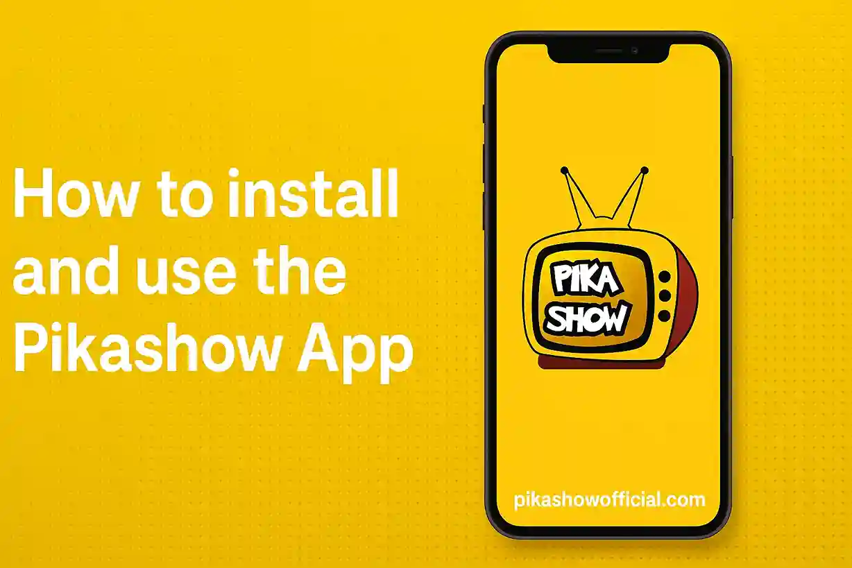 How to install and use the Pikashow App?