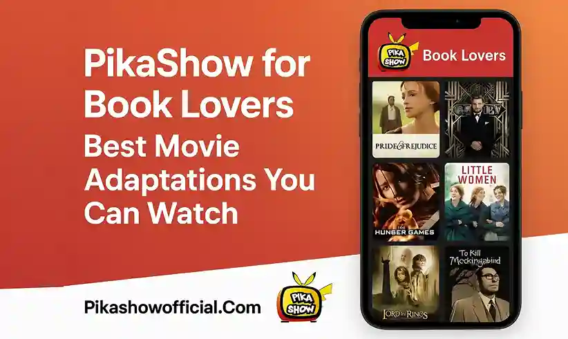 Pikashow for Book Lovers – Best Movie Adaptations You Can Watch